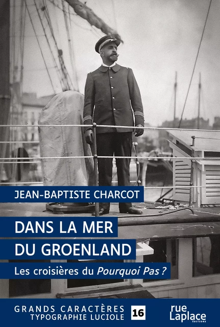 Dans la mer du Groenland - Jean-Baptiste Charcot - rueLaplace éditions