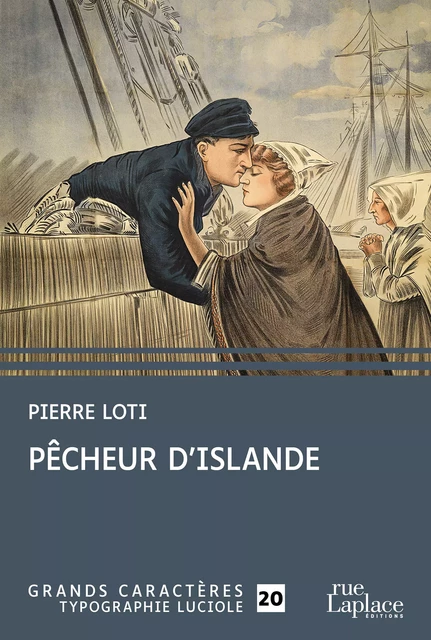 Pêcheur d'Islande - Pierre Loti - rueLaplace éditions