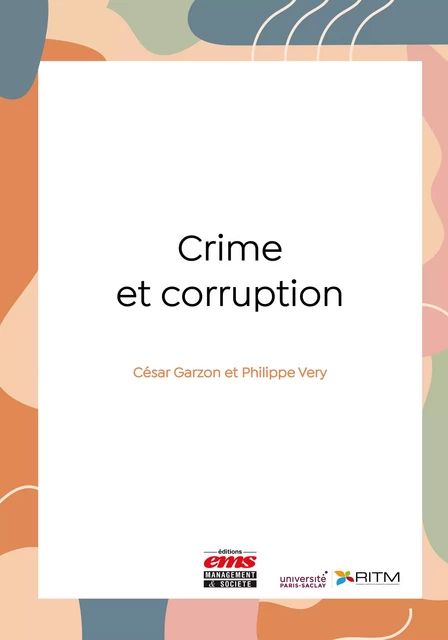 Crime et corruption - César Garzon, Philippe Very - Éditions EMS