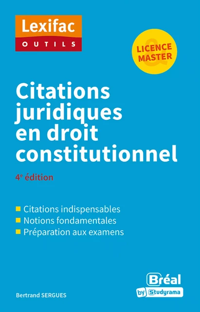 Citations juridiques en droit constitutionnel - Licence, Master - Bertrand Sergues - Bréal