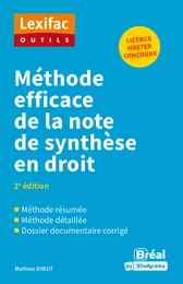 Méthode efficace de la note de synthèse en droit - Licence, Master