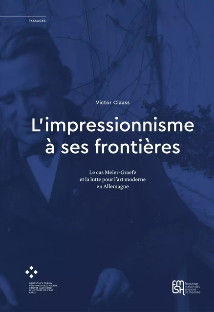 L’impressionnisme à ses frontières - Victor Claass - Éditions de la Maison des sciences de l’homme