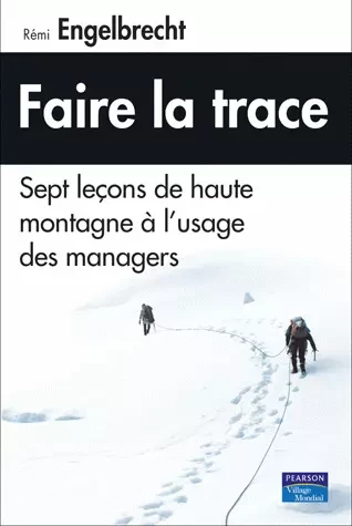 Faire la trace - Rémi Engelbrecht - Pearson