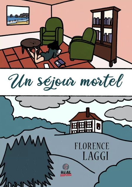 Un séjour mortel - Florence Laggi - Real Suspense