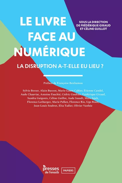 Le livre face au numérique -  - Presses de l’enssib