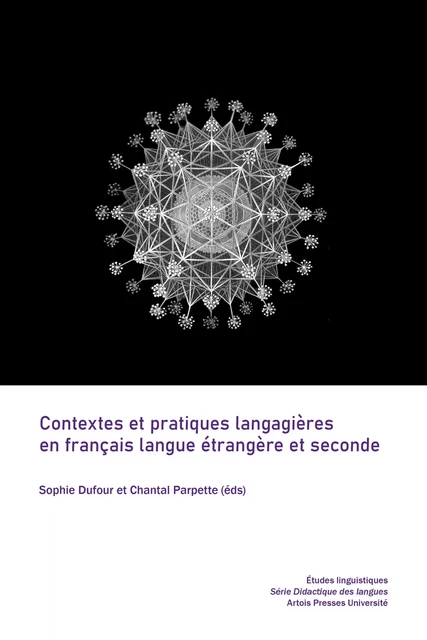 Contextes et pratiques langagières en français langue étrangère et seconde -  - Artois Presses Université