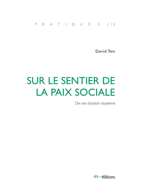 Sur le sentier de la paix sociale - David Teti - Éditions ies