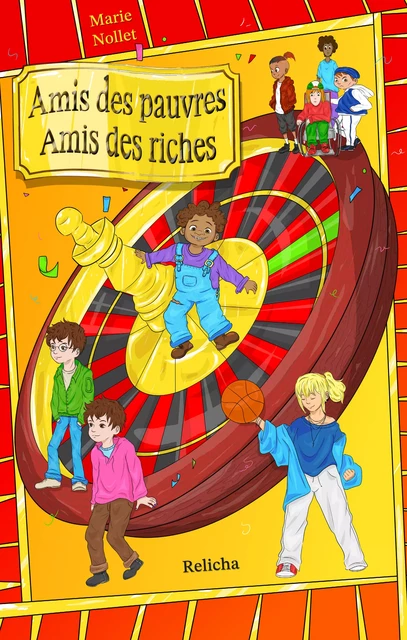 Amis des pauvres, amis des riches - Marie Nollet - Relicha