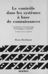 Le contrôle dans les systèmes à base de connaissances: Contribution à l'épistémologie de l'intelligence artificielle