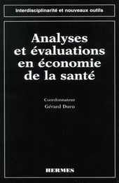 Analyses et évaluations en économie de la santé (coll. Interdisciplinarité et nouveaux outils)