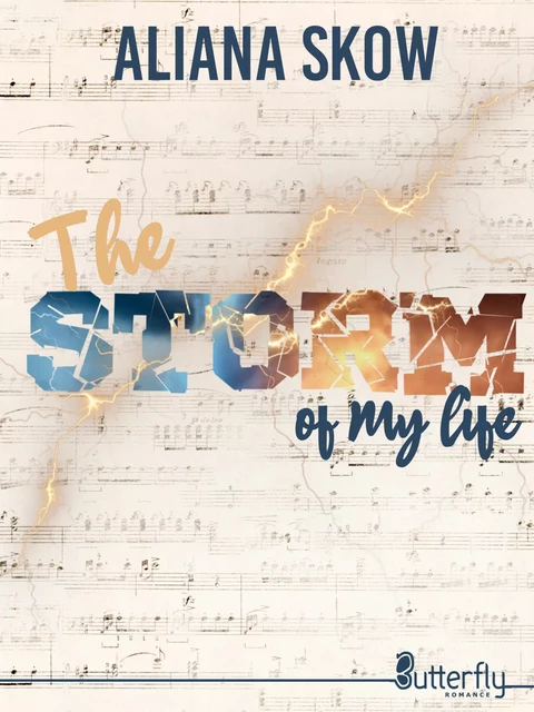 The storm of my life - Aliana Skow - Butterfly Éditions