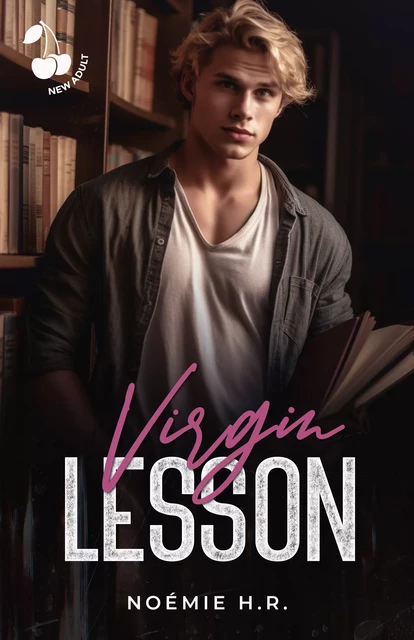 Virgin Lesson - Noémie H. R. - Cherry Publishing