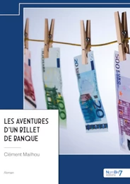 Les aventures d’un billet de banque