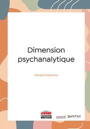 Dimension psychanalytique