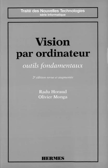 Vision par ordinateur : outils fondamentaux - Radu Horaud - Hermes Science Publications