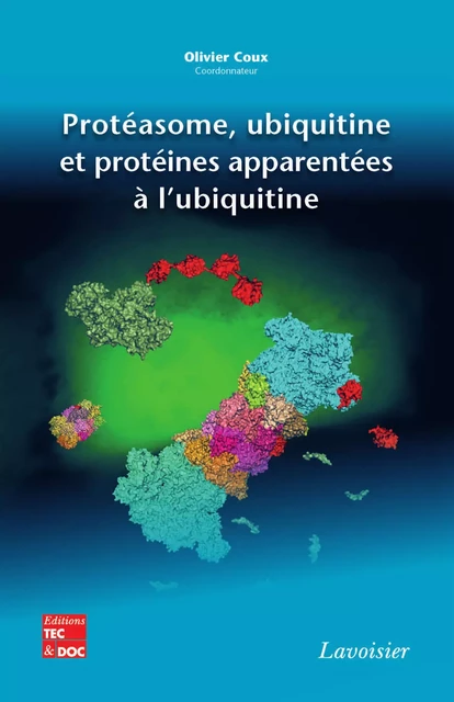 Le Système ubiquitine-protéasome - Olivier Coux - Tec & Doc