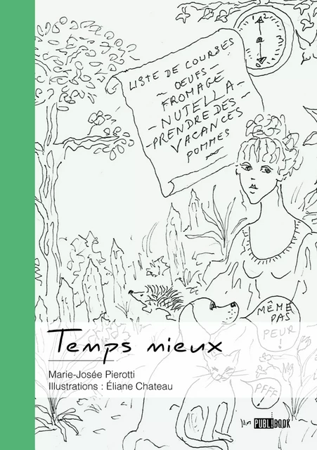 Temps mieux - Marie-Josée Pierotti - Publibook