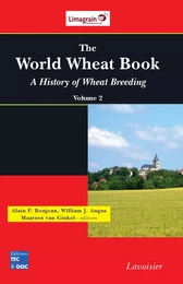 The World Wheat Book: A History of Wheat Breeding  Volume 2