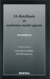 IA distribuée et systèmes multi-agents (JFIADSMA'96)