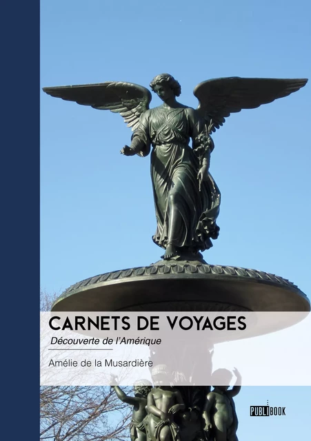 Carnets de Voyages - Amélie de la Musardière - Publibook