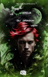 Le cercle du dragon vert