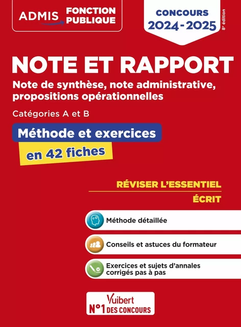 Note et rapport - Méthode et exercices - Concours de catégories A et B - L'essentiel en fiches - Olivier Bellégo - Vuibert