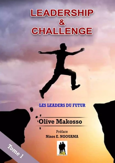 Leadership & Challenge - Olive Makosso - Luzabusu Editions