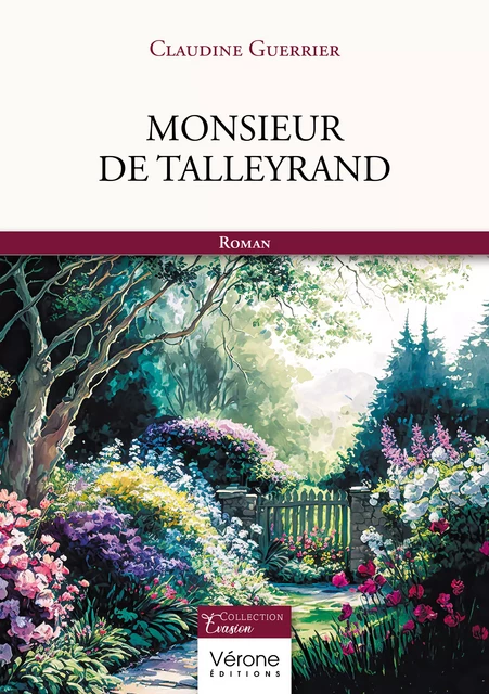 Monsieur de Talleyrand - Guerrier Claudine - Editions Vérone