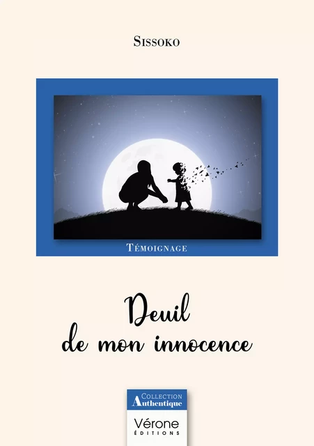 Deuil de mon innocence -  Sissoko - Editions Vérone