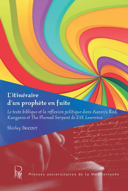 L’itinéraire d’un prophète en fuite - Shirley Bricout - Presses universitaires de la Méditerranée