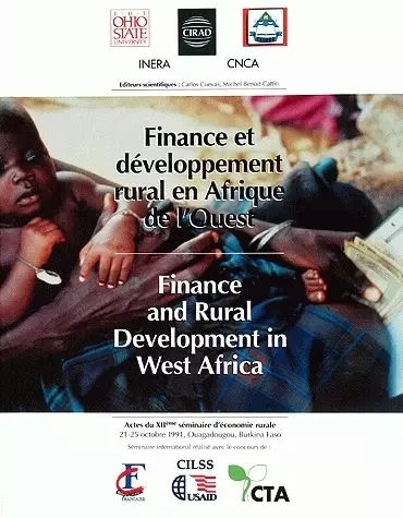 Finance et développement rural en Afrique de l'Ouest / Finance and Rural Development in West Africa - Carlos Cuevas, Michel Benoit-Cattin - Quae