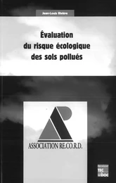 Evaluation du risque écologique des sites pollués