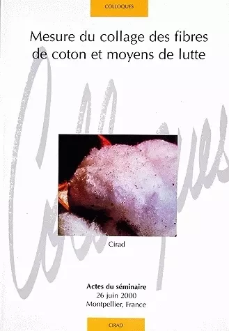 Mesure du collage des fibres de coton et moyens de lutte - Jean-Paul Gourlot, Richard Frydrych - Quae