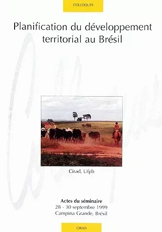 Planification du développement territorial au Brésil - Olivio Alberto Teixeira, Éric Sabourin - Quae