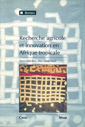 Recherche agricole et innovation en Afrique tropicale