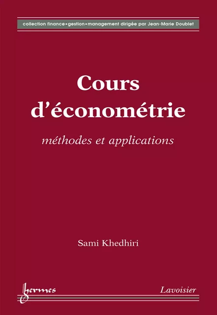 Cours d'économétrie : méthodes et applications - Sami Khedhiri - Hermes Science Publications