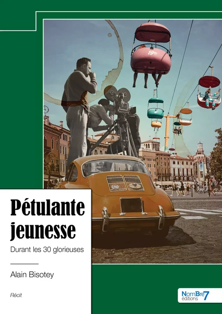 Pétulante jeunesse - Alain Bisotey - Nombre7 Editions