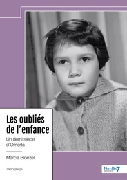 Les oubliés de l'enfance