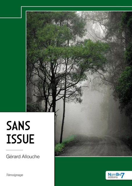 Sans issue - Gérard Allouche - Nombre7 Editions