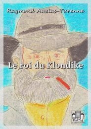 Le roi du Klondike