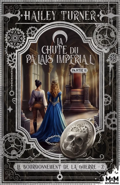 La chute du palais Impérial - Partie 2 - Hailey Turner - MxM Bookmark