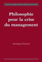 Philosophie pour la crise du management