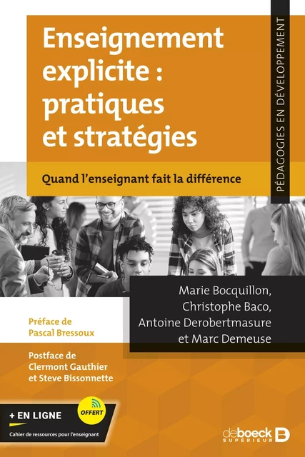 Enseignement explicite : pratiques et stratégies - Clermont Gauthier, Marie Bocquillon, Christophe Baco, Steve Bissonnette, Antoine Derobertmasure, Marc Demeuse - De Boeck Supérieur