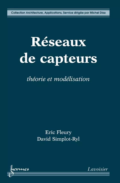 Réseaux de capteurs : théorie et modélisation - David Simplot-Ryl - Hermes Science Publications