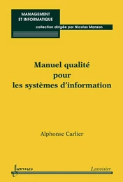 Manuel qualité pour les systèmes d'information