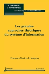 Les grandes approches théoriques du système d'information