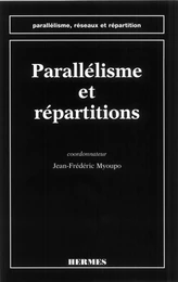 Parallélisme et répartitions (coll. Parallélisme, réseaux et répartition)