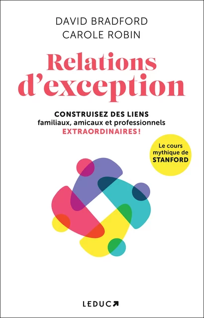 Relations d'exception - David L. Bradford, Carole Robin - Éditions Leduc