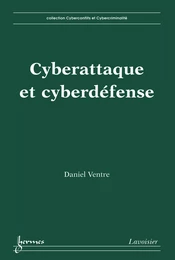 Cyberattaque et cyberdéfense