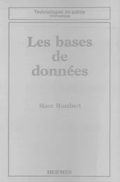 Les bases de données (Coll. Technologies de pointe Informatique)